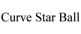 CURVE STAR BALL trademark