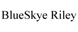 BLUESKYE RILEY trademark