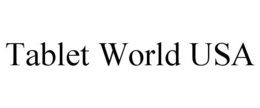 TABLET WORLD USA trademark