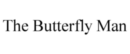 THE BUTTERFLY MAN trademark