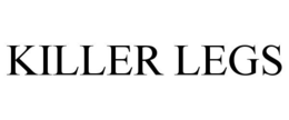 KILLER LEGS trademark