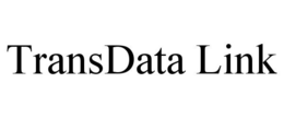 TRANSDATA LINK trademark