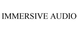 IMMERSIVE AUDIO trademark