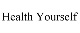 HEALTH YOURSELF trademark