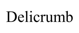 DELICRUMB trademark