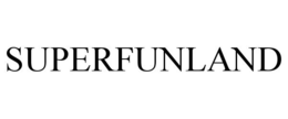 SUPERFUNLAND trademark
