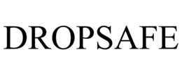 DROPSAFE trademark