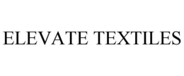 ELEVATE TEXTILES trademark