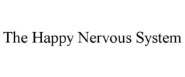 THE HAPPY NERVOUS SYSTEM trademark