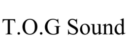 T.O.G SOUND trademark