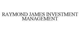RAYMOND JAMES INVESTMENT MANAGEMENT trademark