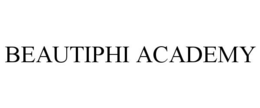 BEAUTIPHI ACADEMY trademark