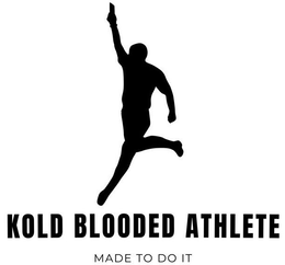 KOLD BLOODED ATHLETE MADE TO DO IT trademark