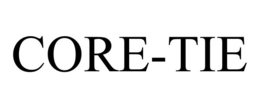 CORE-TIE trademark