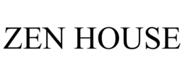 ZEN HOUSE trademark