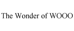THE WONDER OF WOOO trademark