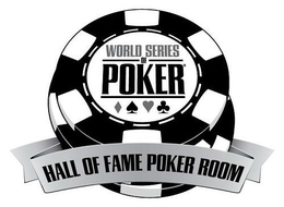 WORLD SERIES OF POKER HALL OF FAME POKER ROOM trademark