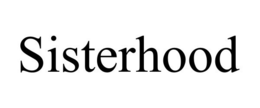 SISTERHOOD trademark