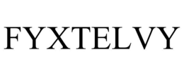 FYXTELVY trademark