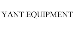 YANT EQUIPMENT trademark