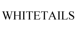 WHITETAILS trademark