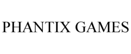 PHANTIX GAMES trademark