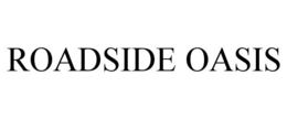 ROADSIDE OASIS trademark
