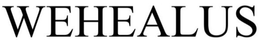 WEHEALUS trademark