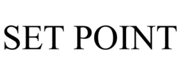 SET POINT trademark