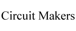 CIRCUIT MAKERS trademark