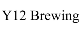 Y12 BREWING trademark