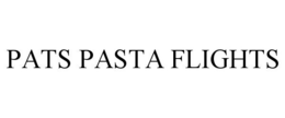 PATS PASTA FLIGHTS trademark