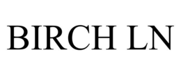 BIRCH LN trademark