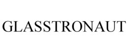 GLASSTRONAUT trademark