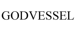 GODVESSEL trademark