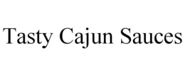 TASTY CAJUN SAUCES trademark