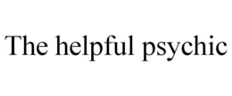 THE HELPFUL PSYCHIC trademark
