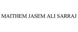 MAITHEM JASEM ALI SARRAJ trademark