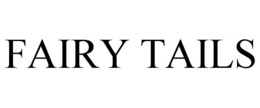FAIRY TAILS trademark