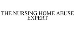 THE NURSING HOME ABUSE EXPERT trademark