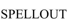 SPELLOUT trademark