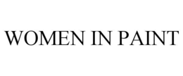 WOMEN IN PAINT trademark