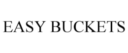 EASY BUCKETS trademark