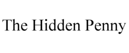 THE HIDDEN PENNY trademark