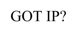 GOT IP? trademark