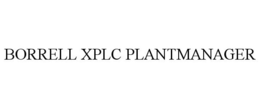 BORRELL XPLC PLANTMANAGER trademark