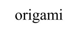 ORIGAMI trademark