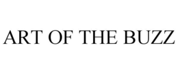 ART OF THE BUZZ trademark