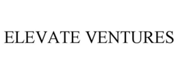 ELEVATE VENTURES trademark