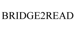 BRIDGE2READ trademark